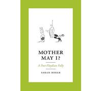 Mother May I?