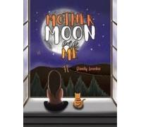 Mother Moon and Me
