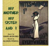 Mother, My Sister and I