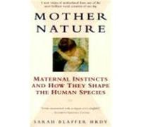 Sarah Blaffer Hrdy – Mother Nature