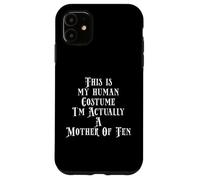 Mother of 10 Ten Kids Mothers Day 10 Kids Coque pour iPhone 11
