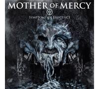 Mother of Mercy - IV-Symptoms of Existence [Import]