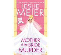 Mother of the Bride Murder