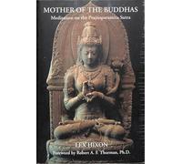 Mother of the Buddhas: Meditation on the Prajnaparamita Sutra