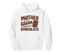 Mother of The Groom Powered by Chocolate Lover Wedding Humour Sweat à Capuche