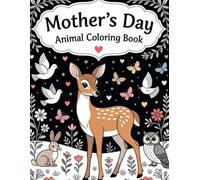 Mother’s Day Animal Coloring Book