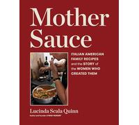 Mother Sauce: American-Made Italian Cooking