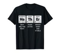 Mother Science Chemistry Table périodique Cadeau de fête des mères T-Shirt