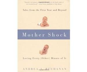 Mother Shock Andrea J. Buchanan (Auteur)
