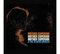 Mother Superior & The Sliding Royales - Mother Superior & The Sliding Royales
