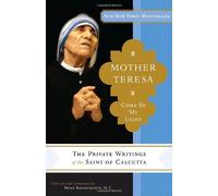 [ [ [ Mother Teresa: Come Be My Light[ MOTHER TERESA: COME BE MY LIGHT ] By Mother Teresa of Calcutta ( Author )Oct-13-2009 Paperback