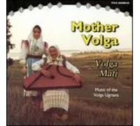 Mother Volga - Matj: Music of The Volga Ugrians