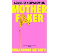 Motherfaker – Un premier roman hilarant sur ce qui arrive quand on ne s'y attend pas