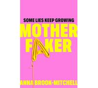 Motherfaker: A hilarious and unputdownable debut novel about what to expect when you're not expecting!
