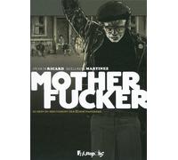 Motherfucker: L'intégrale