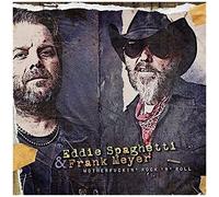 Spaghetti, Eddie -& Frank Meyer- - Motherfuckin' Rock'n'Roll
