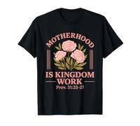 Motherhood Is Kingdom Work Faith Mama Mother's Day T-Shirt