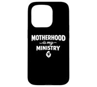 Motherhood is My Ministry Homeschool Mama Mom Life Coque pour iPhone 15 Pro