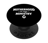 Motherhood is My Ministry Homeschool Mama Mom Life PopSockets PopGrip Adhésif
