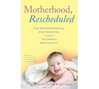 Motherhood, Rescheduled: The New Frontier of Egg Freezing and the Women Who Tried It