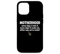 Motherhood Some Days I Rock It Some Days It Rocks Me Coque pour iPhone 12/12 Pro
