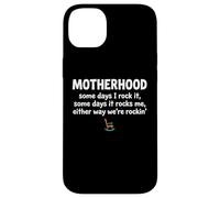 Motherhood Some Days I Rock It Some Days It Rocks Me Coque pour iPhone 14 Plus