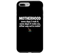 Motherhood Some Days I Rock It Some Days It Rocks Me Coque pour iPhone 7 Plus/8 Plus