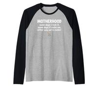 Motherhood Some Days I Rock It Some Days It Rocks Me Manche Raglan
