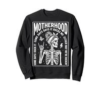 Motherhood Some Days I Rock It Some Days It Rocks Me Skull Sweatshirt
