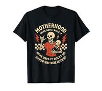 Motherhood Some Days I Rock It Squelette Funny T-Shirt