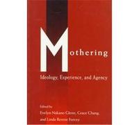 Mothering, Perspectives on Gender Evelyn Nakano Glenn, Grace Chang (Auteur)