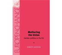 Mothering the Union by Roberta Guerrina Roberta Guerrina (Auteur)