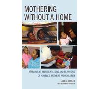 Mothering Without A Home