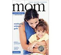 Mothering Without Guilt, Mom's Ordinary Day Jean E. Syswerda (Auteur)