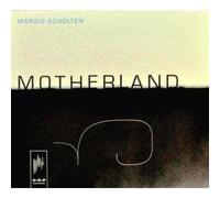 Scholten, Marzio - Motherland