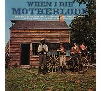 motherlode - when i die