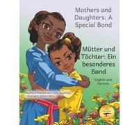 Mothers and Daughters: A Special Bond in English and German