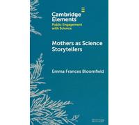 Mothers as Science Storytellers