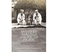Mothers' Darlings Of The South Pacific