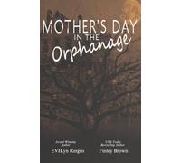Mother's Day in the Orphanage