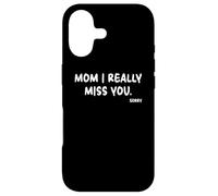 Mother's Day, Miss You Mom I Really Miss You Coque pour iPhone 17