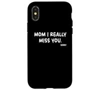 Mother's Day, Miss You Mom I Really Miss You Coque pour iPhone X/XS