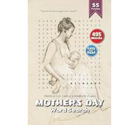 Mother's Day Word Search Puzzle Book: A Heartwarming Collection Featuring Family, Love & Happiness | 6x9 Inches, 110 Pages | Over 50 Delightful Word ... Perfect Gift for Moms and Meaningful Moments