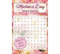 Mother's Day Word Search Puzzle Book: Word Searches with Easy to Read Print about Mother's Day, Mom Appreciation, and more| 6x9 inches, 110 pages | 55 Puzzles…Gift for Mom, Holidays and Relaxation