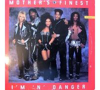 Mother's Finest - I'm in Danger