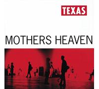 Mothers Heaven by Texas (1991-10-08)