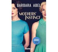 Mothers' Instinct: Nouvelle édition de Derrière la haine