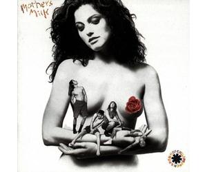 Mothers Milk by Red Hot Chili Peppers (1989-08-29)
