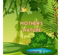 Mother's Nature