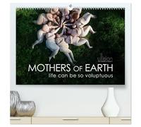 Mothers of earth- life can be so voluptuous (High Quality Premium Wall Calendar 2026 DIN A2 landscape),CALVENDO 12 Month Wall Calendar: The natural power and beauty of corpulent women!